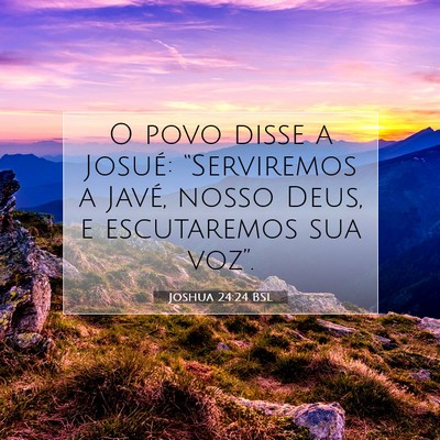 Joshua 24:24 Versículo Bíblico Explicado