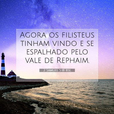2 Samuel 5:18 BSL Imagem do Versículo Bíblico