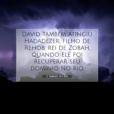 2 Samuel 8:3 BSL Imagem do Versículo Bíblico