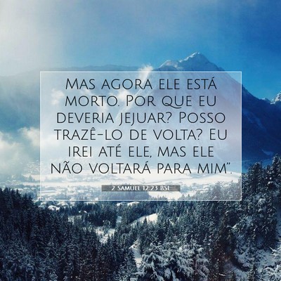 2 Samuel 12:23 Versículo Bíblico Explicado