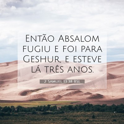 2 Samuel 13:38 Versículo Bíblico Explicado