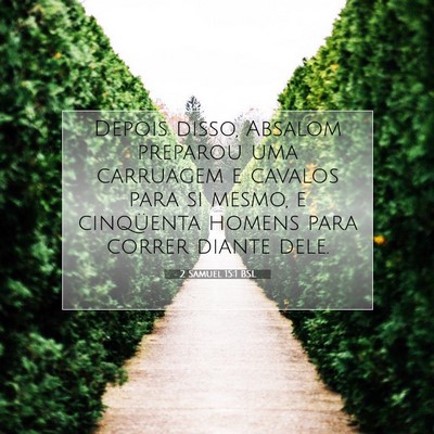 2 Samuel 15:1 BSL Imagem do Versículo Bíblico