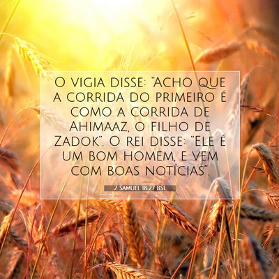 2 Samuel 18:27 BSL Imagem do Versículo Bíblico