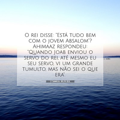 2 Samuel 18:29 BSL Imagem do Versículo Bíblico