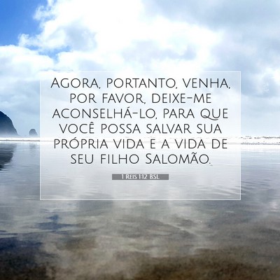 1 Reis 1:12 Versículo Bíblico Explicado