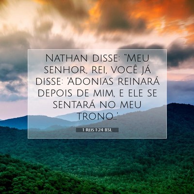 1 Reis 1:24 Versículo Bíblico Explicado