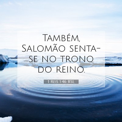 1 Reis 1:46 Versículo Bíblico Explicado