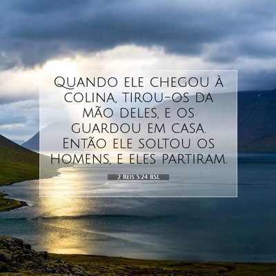 2 Reis 5:24 BSL Imagem do Versículo Bíblico
