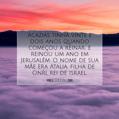 2 Reis 8:26 BSL Imagem do Versículo Bíblico