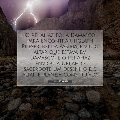 2 Reis 16:10 BSL Imagem do Versículo Bíblico