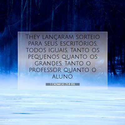 1 Crônicas 25:8 Versículo Bíblico Explicado