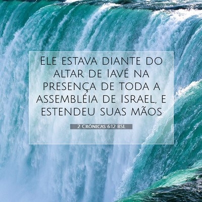 2 Crônicas 6:12 BSL Imagem do Versículo Bíblico