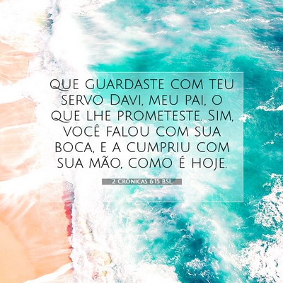 2 Crônicas 6:15 Versículo Bíblico Explicado