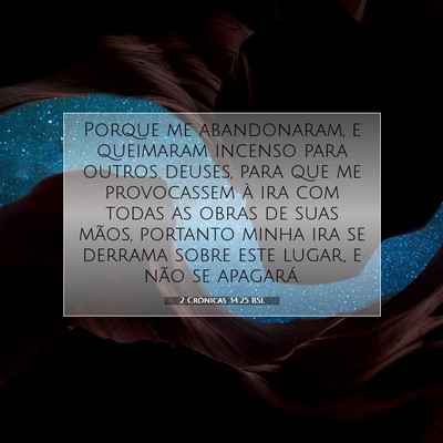 2 Crônicas 34:25 Versículo Bíblico Explicado