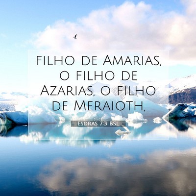 Esdras 7:3 BSL Imagem do Versículo Bíblico