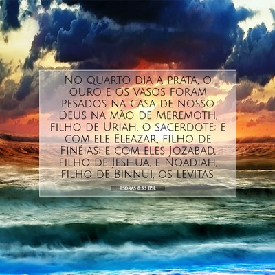 Esdras 8:33 BSL Imagem do Versículo Bíblico