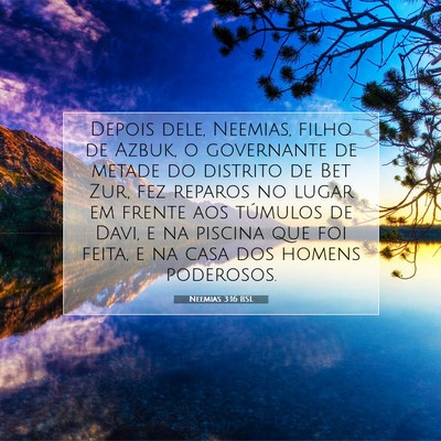 Neemias 3:16 Versículo Bíblico Explicado
