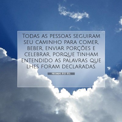 Neemias 8:12 Versículo Bíblico Explicado