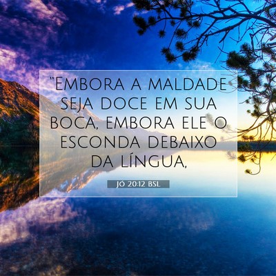 Jó 20:12 BSL Imagem do Versículo Bíblico