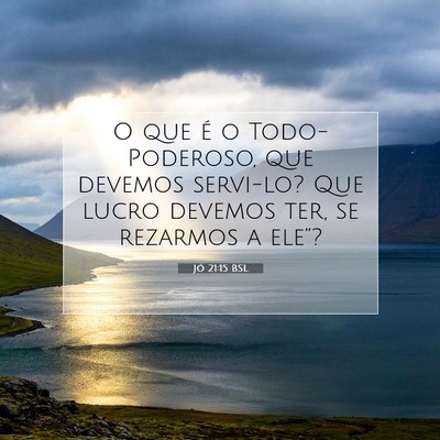 Jó 21:15 BSL Imagem do Versículo Bíblico