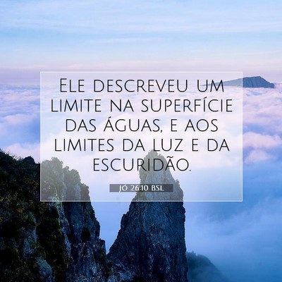Jó 26:10 BSL Imagem do Versículo Bíblico
