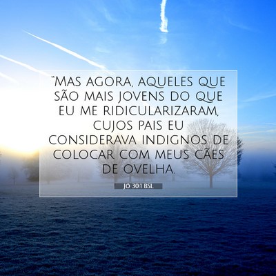 Jó 30:1 BSL Imagem do Versículo Bíblico