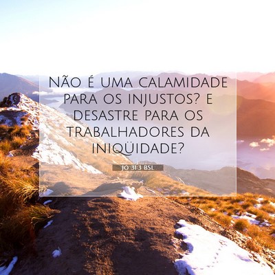 Jó 31:3 BSL Imagem do Versículo Bíblico