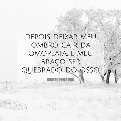 Jó 31:22 Versículo Bíblico Explicado