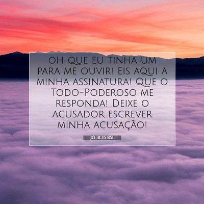 Jó 31:35 BSL Imagem do Versículo Bíblico