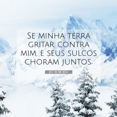 Jó 31:38 BSL Imagem do Versículo Bíblico