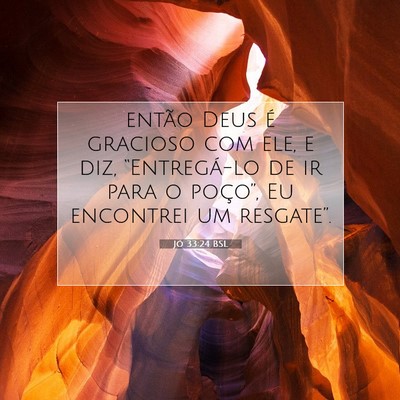 Jó 33:24 BSL Imagem do Versículo Bíblico