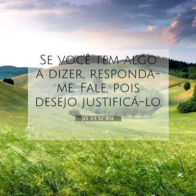 Jó 33:32 BSL Imagem do Versículo Bíblico