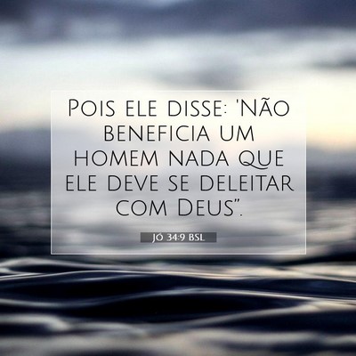 Jó 34:9 Versículo Bíblico Explicado