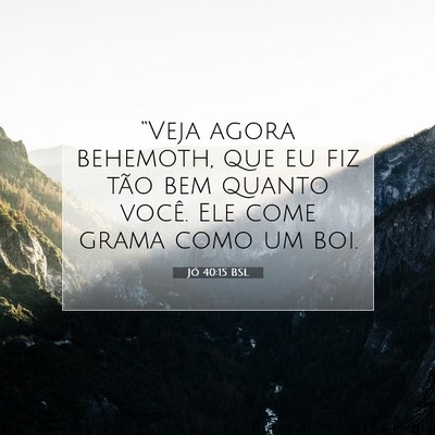 Jó 40:15 BSL Imagem do Versículo Bíblico