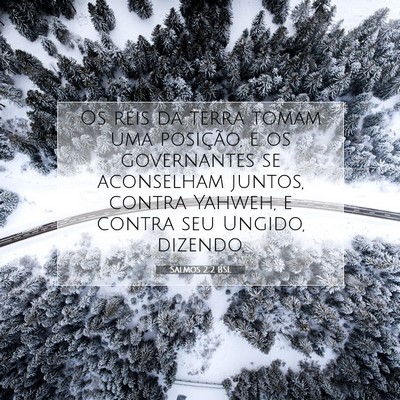 Salmos 2:2 BSL Imagem do Versículo Bíblico