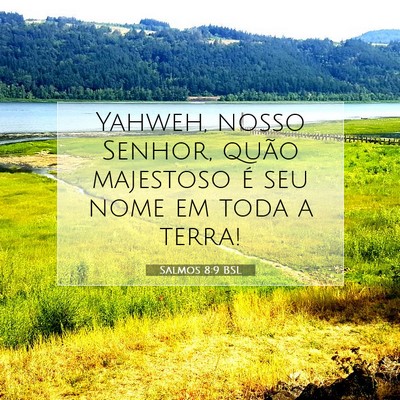 Salmos 8:9 BSL Imagem do Versículo Bíblico