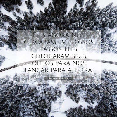 Salmos 17:11 Versículo Bíblico Explicado