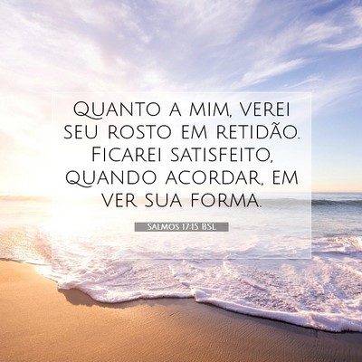 Salmos 17:15 BSL Imagem do Versículo Bíblico