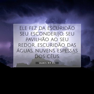 Salmos 18:11 BSL Imagem do Versículo Bíblico
