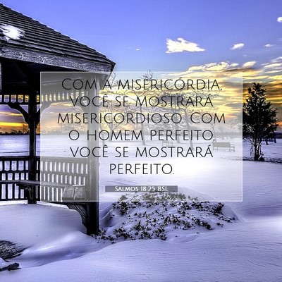Salmos 18:25 BSL Imagem do Versículo Bíblico