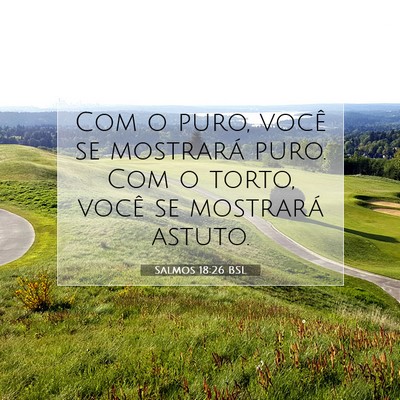 Salmos 18:26 BSL Imagem do Versículo Bíblico