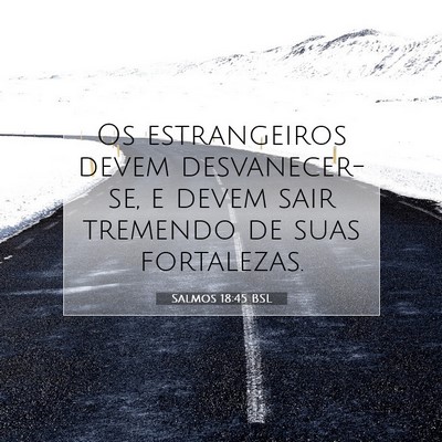 Salmos 18:45 BSL Imagem do Versículo Bíblico