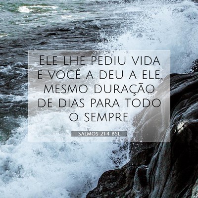 Salmos 21:4 BSL Imagem do Versículo Bíblico