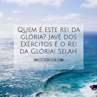Salmos 24:10 Versículo Bíblico Explicado
