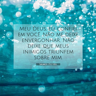 Salmos 25:2 BSL Imagem do Versículo Bíblico