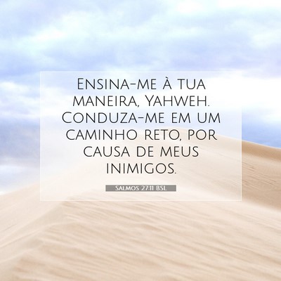 Salmos 27:11 Versículo Bíblico Explicado