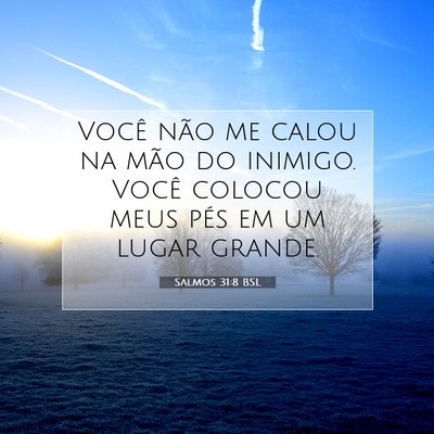 Salmos 31:8 BSL Imagem do Versículo Bíblico
