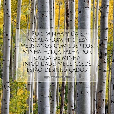 Salmos 31:10 Versículo Bíblico Explicado