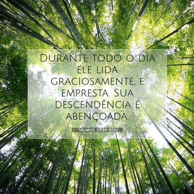 Salmos 37:26 BSL Imagem do Versículo Bíblico