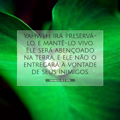 Salmos 41:2 Versículo Bíblico Explicado